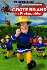 Brandweerman Sam: De Grote Brand in Piekepolder