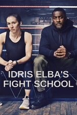 Idris Elba's Fight School