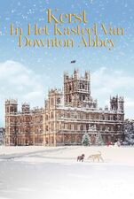 Kerst In Het Kasteel Van Downton Abbey