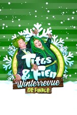 Serieposter Titus & Fien Winterrevue De Finale