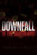 Downfall Of The Crypto King