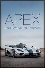 Filmposter Apex: The Story of the Hypercar
