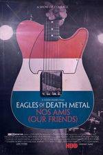 Filmposter Eagles of Death Metal: Nos Amis (Our Friends)