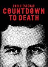 Filmposter Countdown to Death: Pablo Escobar